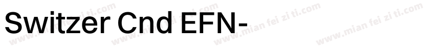 Switzer Cnd EFN字体转换